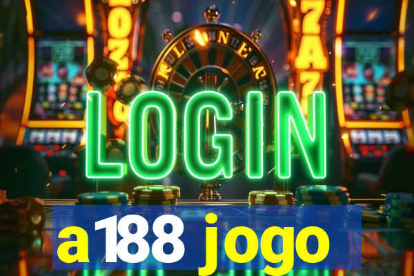 a188 jogo